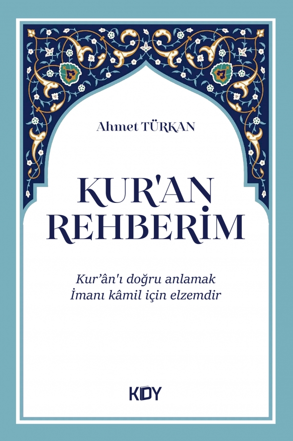 Kur'an Rehberim, Ahmet Türkan